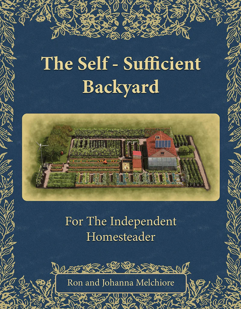 The Self Sufficient Backyard Book
